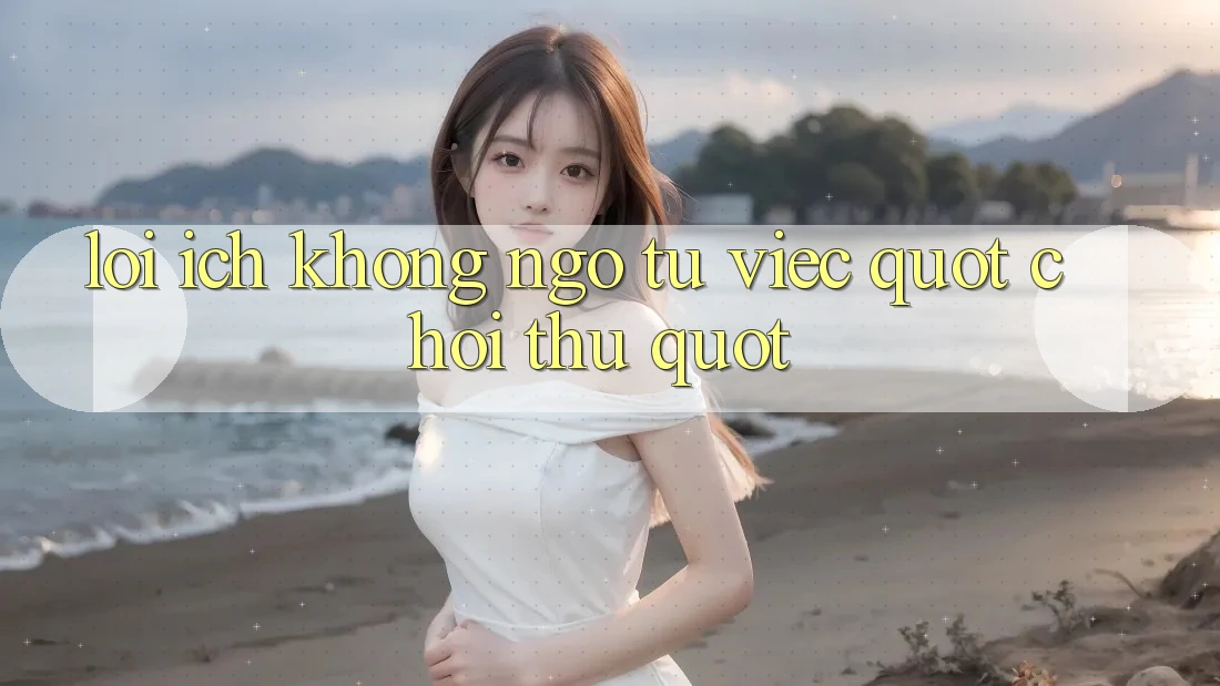 Lợi Ích Không Ngờ Từ Việc " Chơi Thử" Lợi Ích Không Ngờ Từ Việc " Chơi Thử"